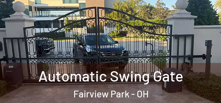 Automatic Swing Gate Fairview Park - OH