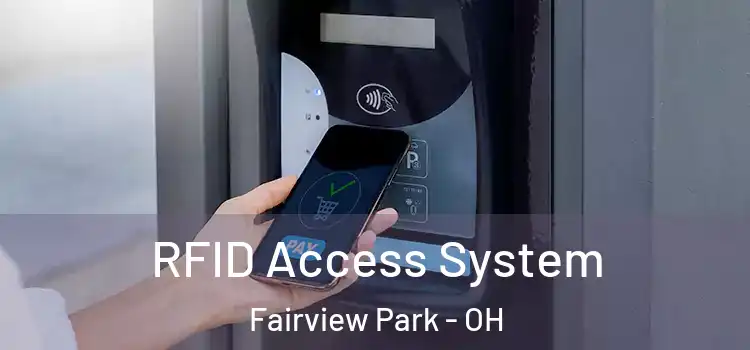 RFID Access System Fairview Park - OH